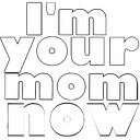 Your_mom emote