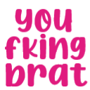 5fuckingbrat emote