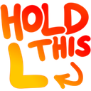 holdthisl emote