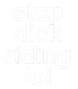 stopdickriding emote