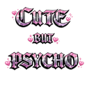 Cutebutpsychogirlytext emote